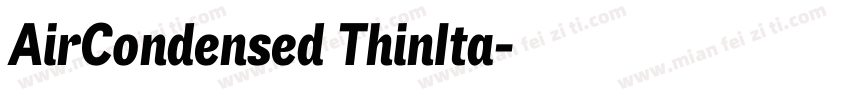 AirCondensed ThinIta字体转换